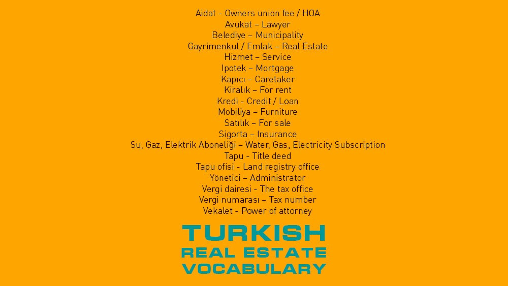 Some Turkish Vocabulary Useful if You Want to Buy a Home in Turkey