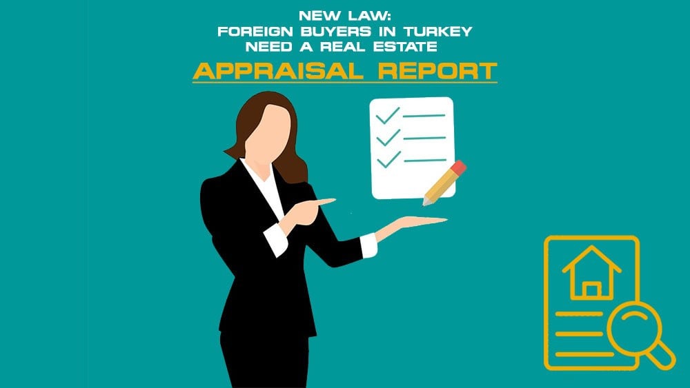 Verpflichtung zum Bewertungsbericht für Immobilienverkäufe an Ausländer in der Türkei
